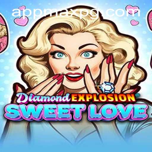Unveiling the Thrills of DiamondExplosionSweetLove: An Intriguing Gaming Experience